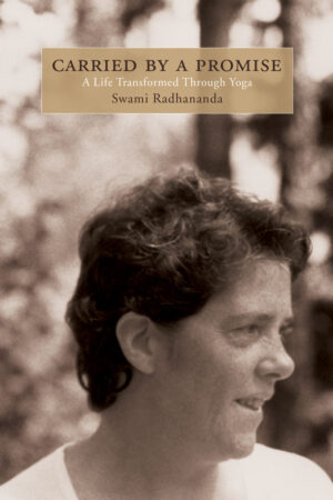 Carried by a Promise: A Life Transformed Through Yoga