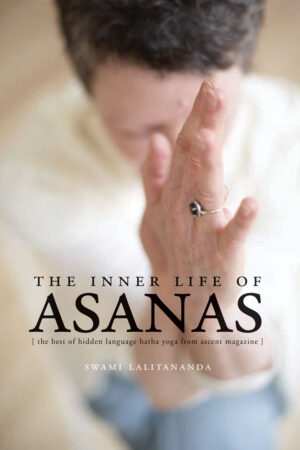 The Inner Life of Asanas